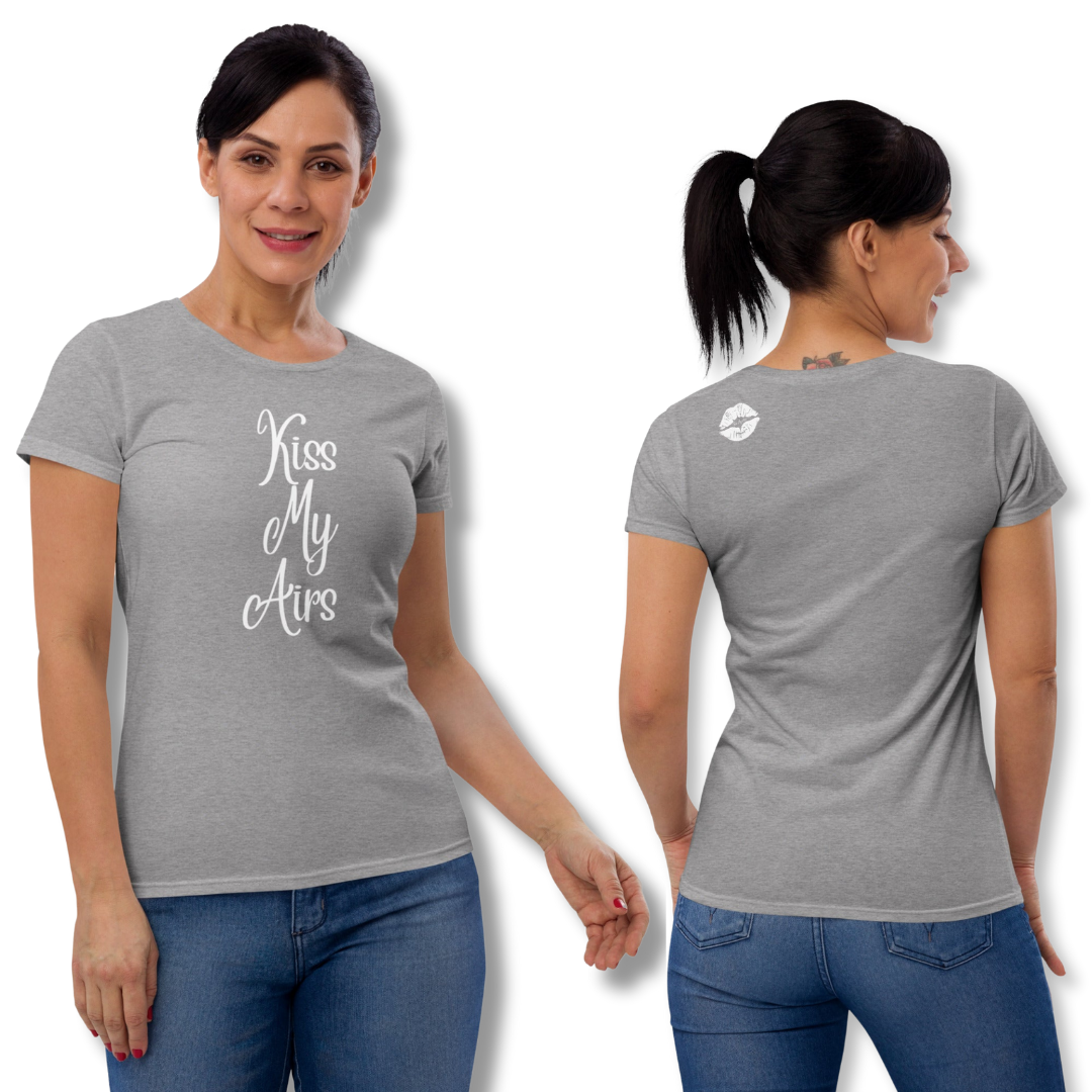 Women's Kiss My Airs Classic Fit Short Sleeve T-shirt - Drippin Diamonds Designs