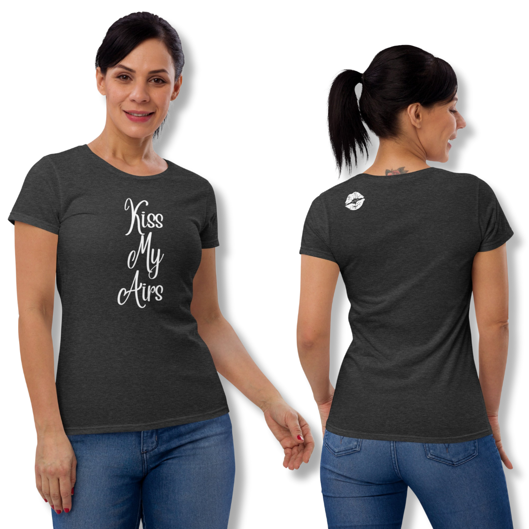 Women's Kiss My Airs Classic Fit Short Sleeve T-shirt - Drippin Diamonds Designs