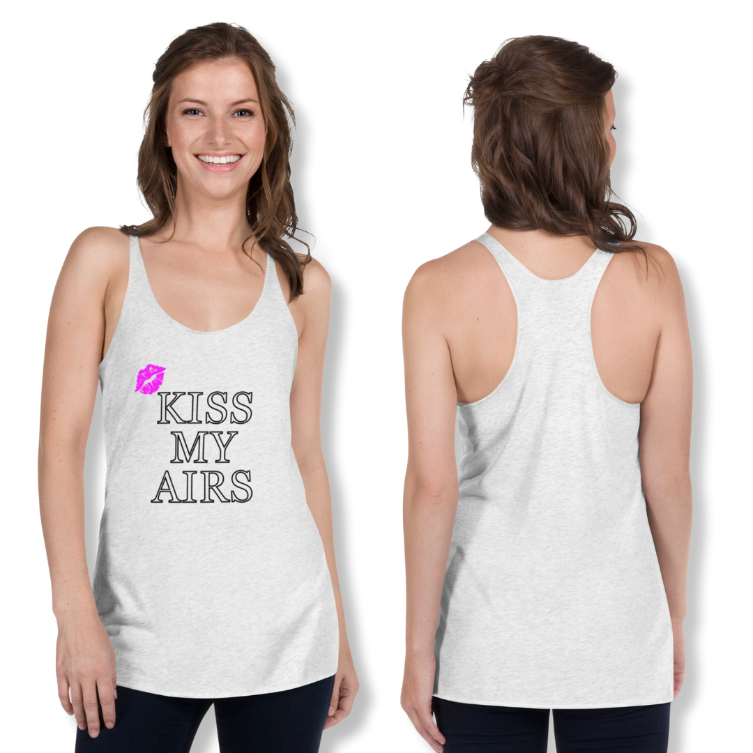 Women's Kiss My Airs Racerback Tank - Drippin Diamonds Designs