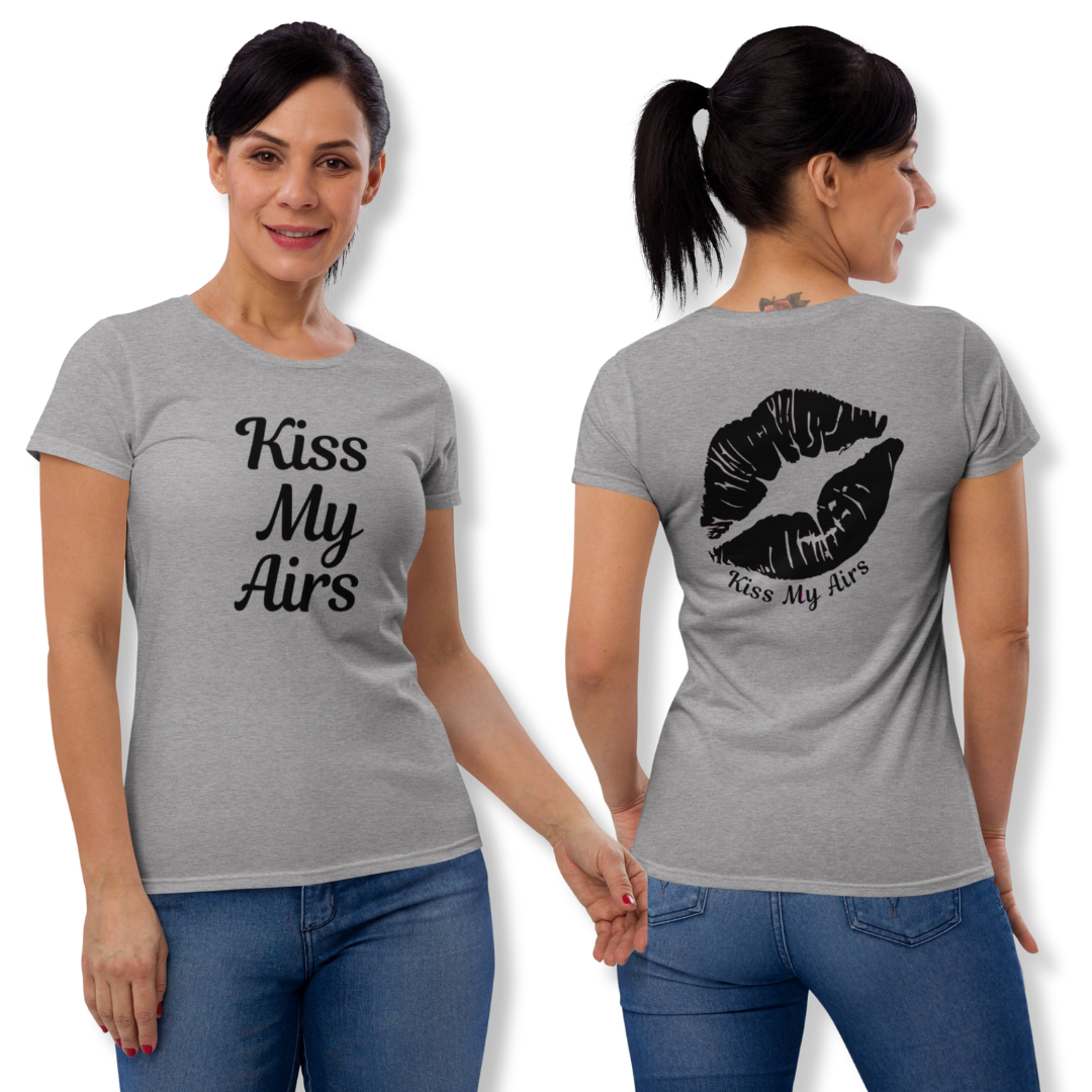 Women's Kiss My Airs Short Sleeve T-shirt - Drippin Diamonds Designs