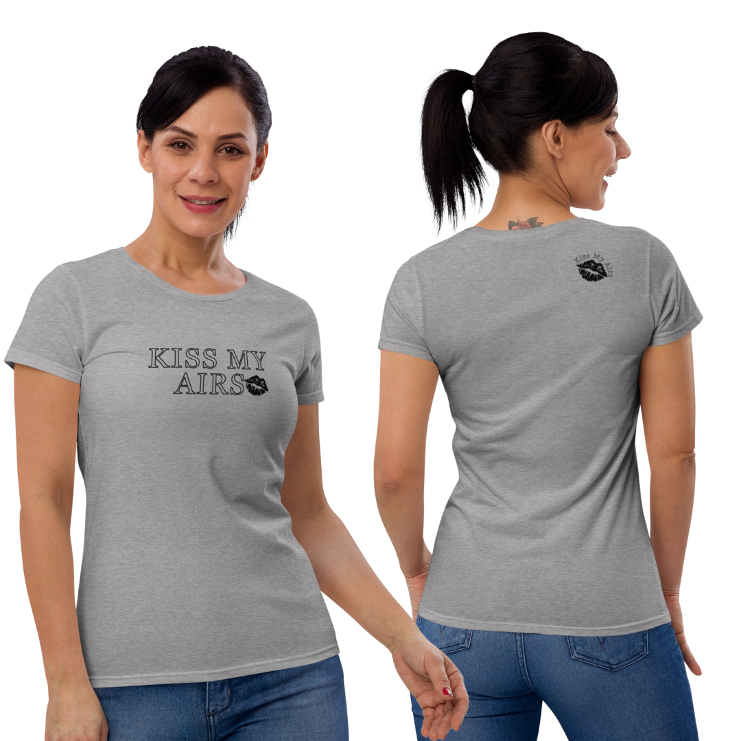 Women's Kiss My Airs Short Sleeve T-shirt - Drippin Diamonds Designs