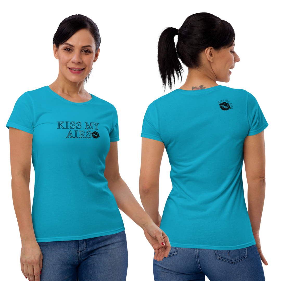 Women's Kiss My Airs Short Sleeve T-shirt - Drippin Diamonds Designs