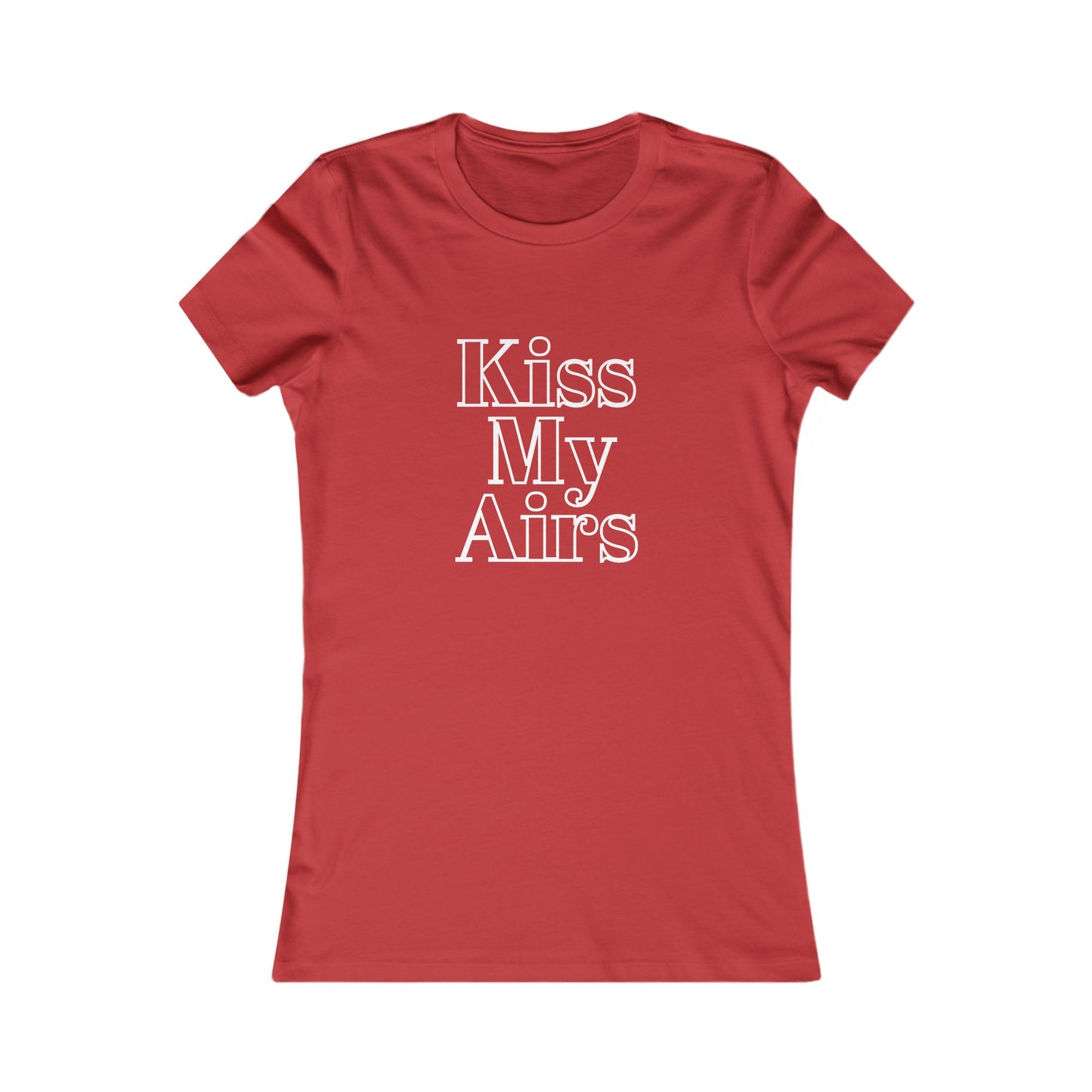 Kiss My Airs Women's Tee - Stylish Graphic Shirt for Casual Vibes - Drippin Diamonds Designs