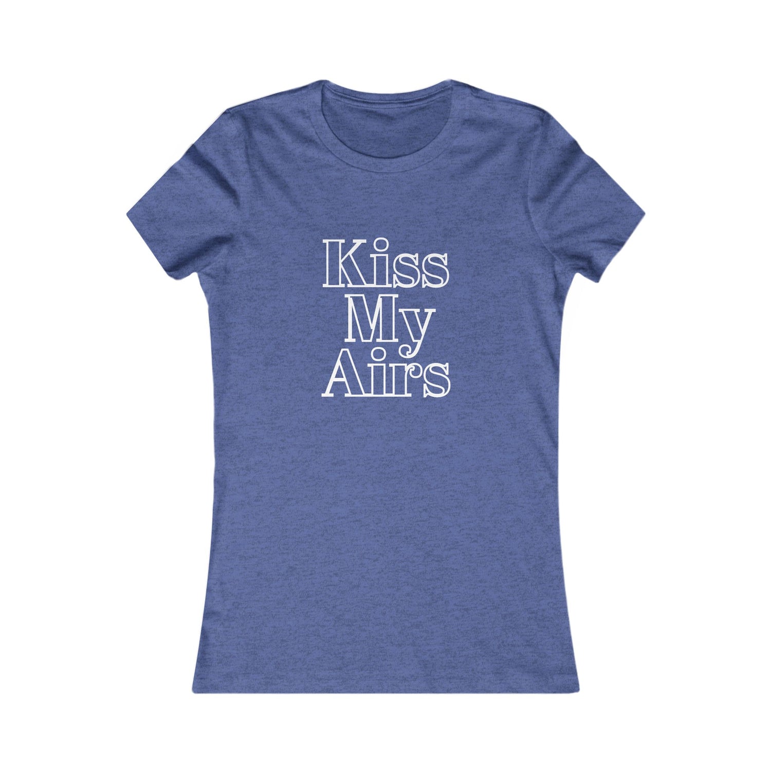 Kiss My Airs Women&