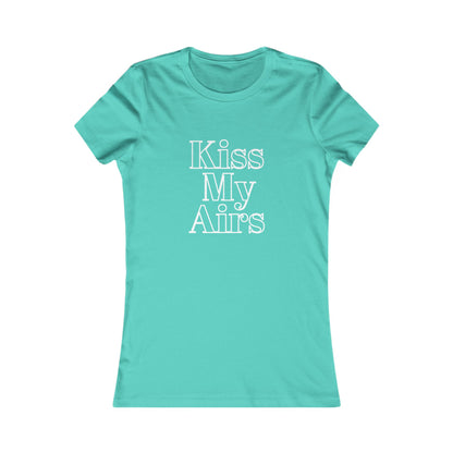 Kiss My Airs Women's Tee - Stylish Graphic Shirt for Casual Vibes
