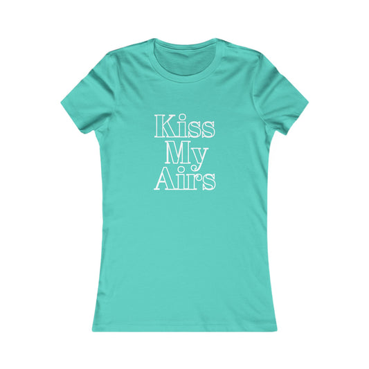 Kiss My Airs Women's Tee - Stylish Graphic Shirt for Casual Vibes