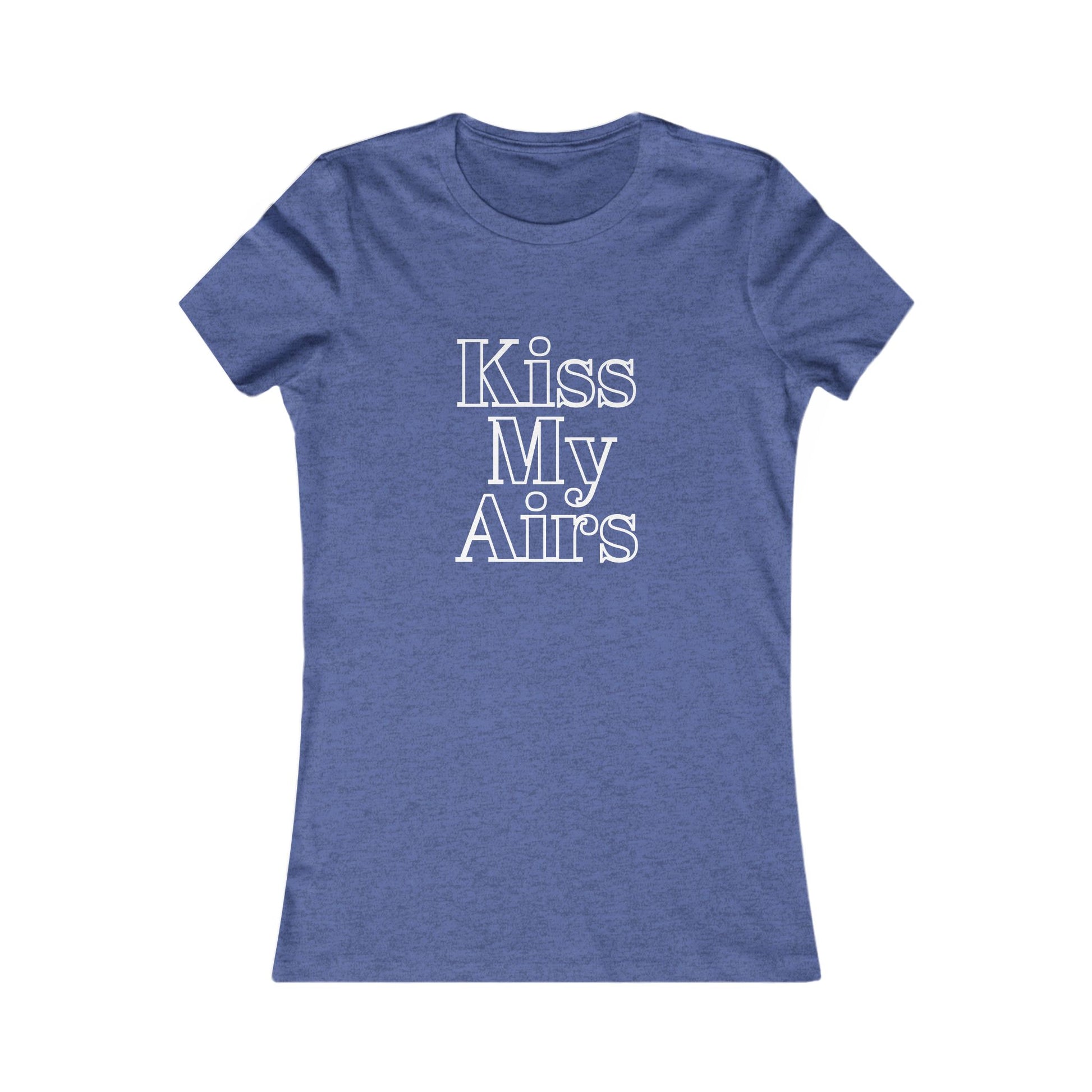 Kiss My Airs Women's Tee - Stylish Graphic Shirt for Casual Vibes - Drippin Diamonds Designs