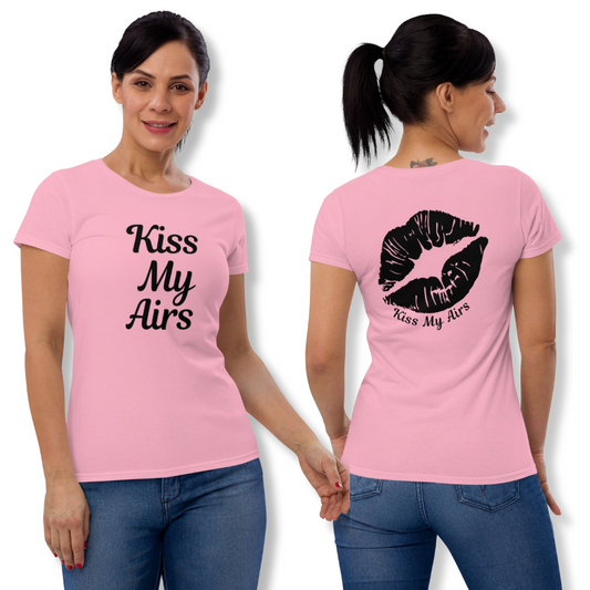 Women's Kiss My Airs Short Sleeve T-shirt