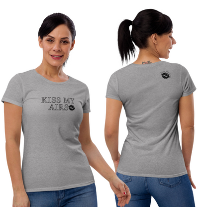 Women's Kiss My Airs Short Sleeve T-shirt